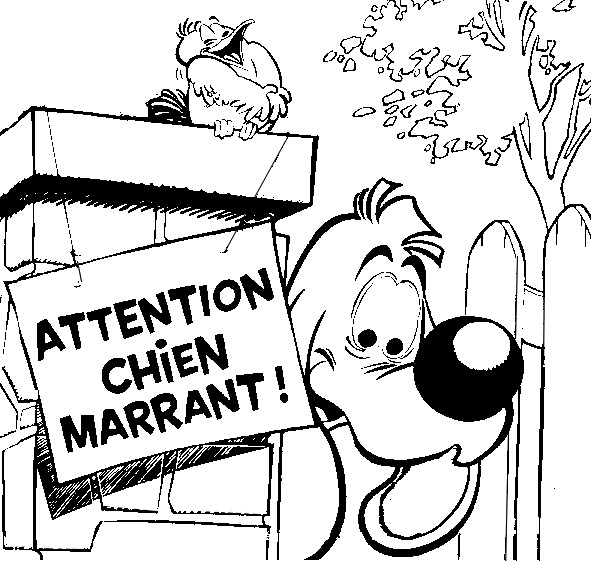 Coloriage Attention, Chien marrant!