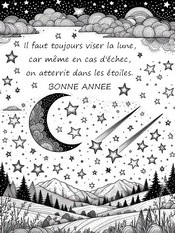 Image à colorier - Il faut toujours viser la lune - Citations - Nouvel An - Bonne année